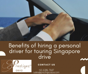 Singapore drive | great singapore drive route map | where to drive in singapore at night | maximum age to drive in singapore | road trip singapore | preztigezasia | preztigez asia