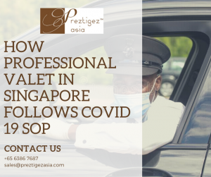 Valet in Singapore | valet singapore $30 | valet parking singapore | valet singapore $28 | valet service price | preztigezasia | preztigez asia