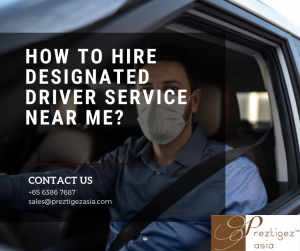 designated driver service near me | drive home service singapore | jj drive home service | drive me home service | hire a driver for a day singapore | preztigez asia | preztigezasia
