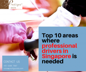 drivers in Singapore | hire a driver for a day singapore | hire driver singapore | personal driver singapore | personal driver for hire | Preztigez Asia | PreztigezAsia