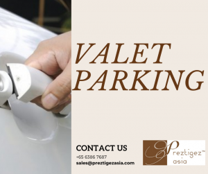 valet Parking | valet driver | 24 hour valet service | valet price | cheap valet | PrestigezAsia | Prestigez Asia