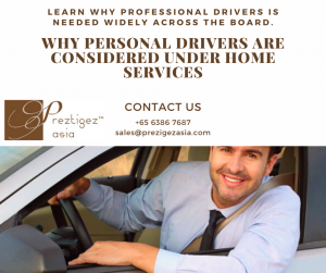 home service | private driver | chauffeur service singapore | call a driver singapore | rent a driver | Preztigez Asia | preztigezasia